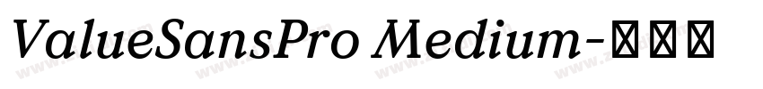 ValueSansPro Medium字体转换 ValueSansPro Medium字体转换